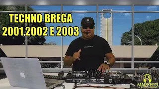 TECHNO BREGA 2001,2002 E 2003 DJ MARCELO ORIGINAL AO VIVO