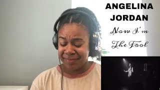 Angelina Jordan - Now I’m The Fool | REACTION!!!!