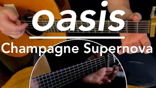 Champagne Supernova (Oasis) Fingerstyle Guitar