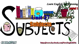 Learn English via Listening With Big Subtitle Level 1 Unit 26 Subjects