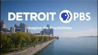 Introducing Detroit PBS