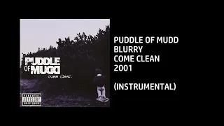 Puddle of Mudd - Blurry [Custom Instrumental]
