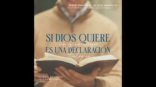 “Si Dios quiere” no es un cliché, es una declaración teológica - Pastor Miguel Núñez