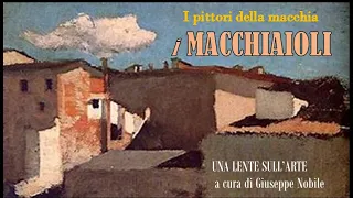 I pittori della macchia   I macchiaioli