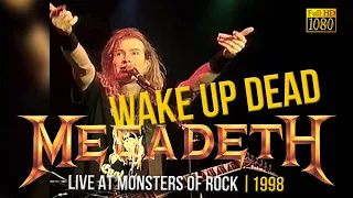 Megadeth - Wake Up Dead (Live at Monsters of Rock 1998) - [Remastered to FullHD]