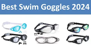 Top 10 Best Swim Goggles in 2024