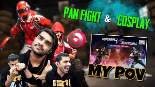 BGMI Pan Fight & Cosplay ( My POV )