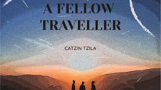 Catzin Tzila - A Fellow Traveller (Extended Mix)