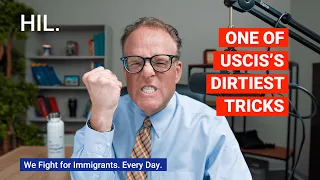 What is One of USCIS’s Dirtiest Tricks?