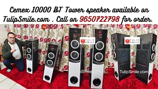 Cemex BT 10000 DJ tower speaker MOB 9650722798 TulipSmile.com bluetooth | FM | USB AUX amazing sound