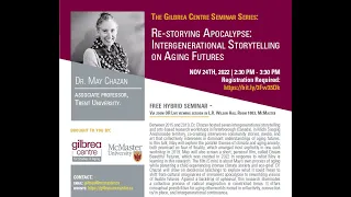 Re-storying Apocalypse: Intergenerational Storytelling on Aging Futures - Dr. May Chazan