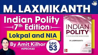 Complete Indian Polity | Lec 53: Lokpal and NIA | M. Laxmikanth | StudyIQ IAS