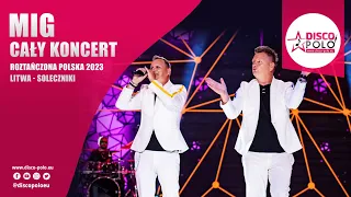 MiG  - Cały Koncert (Roztańczona Litwa Soleczniki 2023) Disco-Polo.eu