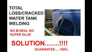 Cracked plastic water tank welding I 2020