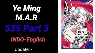 Ye Ming M.A.R 535 Part 3 INDO-ENGLISH