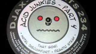 ACID JUNKIES-HOTEL DISCOMFORT