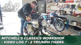 Classic Motorcycle Workshop Video Log 7 - 2 Triumph Tigers etc