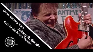 Johnny B. Goode Guitar Backing Track - Back to the Future Version