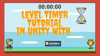 Completion Time Timers In Unity With Playmaker Tutorial