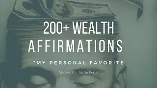 200+ "Wealth Affirmations" (My Personal favorite!) Listen While You Sleep!
