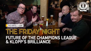 Future Of The Champions League & Klopp's Brilliance | The Friday Night With Erdinger