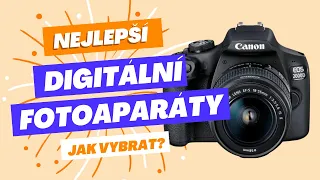 Můj výběr 5 nejlepších digitálních fotoaparátů a jak je vybrat? [TEST 2024]