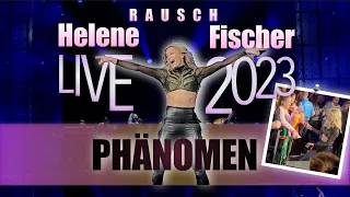 PHÄNOMEN - Helene Fischer Rausch die Tour 2023 aus Köln