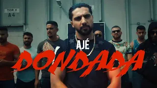 AJÉ - Dondada [Official Video]