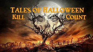 Tales of Halloween (2015) Kill Count