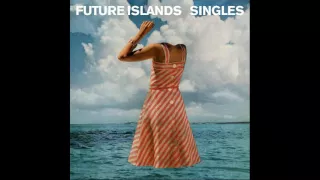 Future Islands - Seasons (Waiting On You)