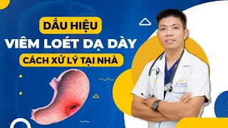 Dấu Hiệu Nhận Biết Viêm Dạ Dày Và Cách Xử Lý Tại Nhà | Dr Ngọc