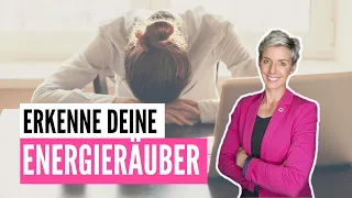 Weshalb Dir deine ENERGIE geraubt wird!