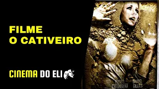 Filme O Cativeiro 2007 Dublado