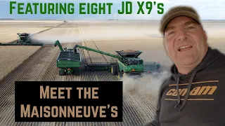 Meet the Maisonneuve's | Large Farm Featuring eight John Deere X9's