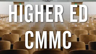 Webinar - How to Move the CMMC Compliance Needle in Higher Education (Panel Discussion)