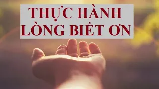 Thực hành LÒNG BIẾT ƠN - Quy trình mỗi sáng - Bí mật luật hấp dẫn