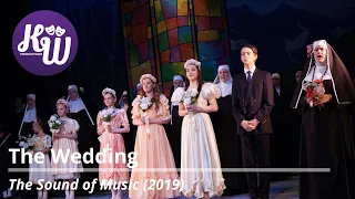 The Wedding: Maria (Reprise) – The Sound of Music (2019) – KW Productions