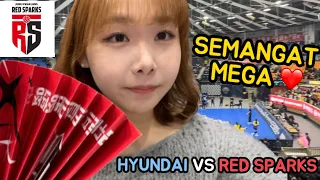 RED SPARKS VS HYUNDAI (VLOG)