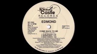 Edmond - Come Back To Me (12'' Single) [HQ Vinyl Remastering]