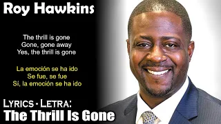 The Thrill Is Gone - Roy Hawkins (Lyrics Spanish-English) (Español-Inglés)