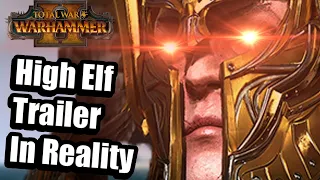 High Elf Trailer in Reality -Total war Warhammer 2