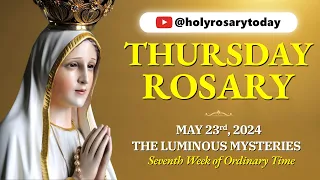 THURSDAY HOLY ROSARY 💛 MAY 23 2024 💛 THE LUMINOUS MYSTERIES OF THE ROSARY [VIRTUAL] #holyrosarytoday