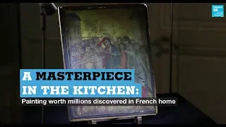 Masterpiece in the kitchen: painting worth millions found in French home