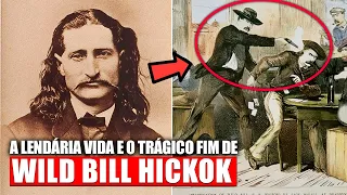 INCRÍVEL Wild Bill Hickok: o LENDÁRIO Pistoleiro do Velho oeste Americano | Faroeste | Old west