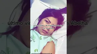 O último vídeo de Paulinha Abelha no hospital 😔