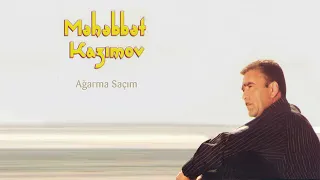 Mehebbet Kazimov - Agarma Sacim