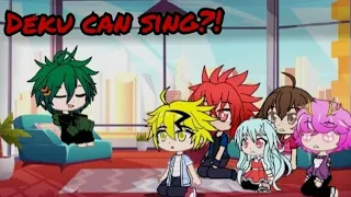 Deku can sing//mha//gacha//check description for info//