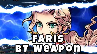 【DFFOO】Faris BT Weapon Showcase