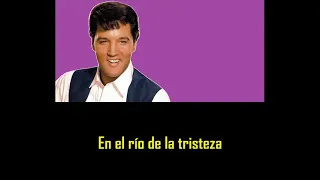 ELVIS PRESLEY - Blue river ( con subtitulos en español ) BEST SOUND