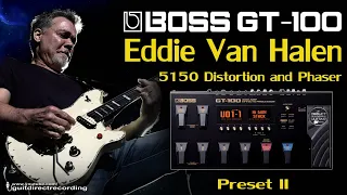 BOSS GT-100 VAN HALEN style / Distortion and Phaser.